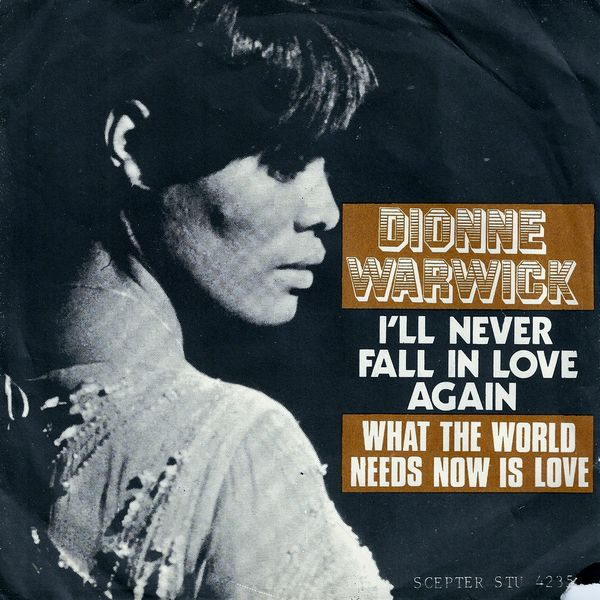 Dionne Warwick – “I'll Never Fall in Love Again” | Songs | Crownnote
